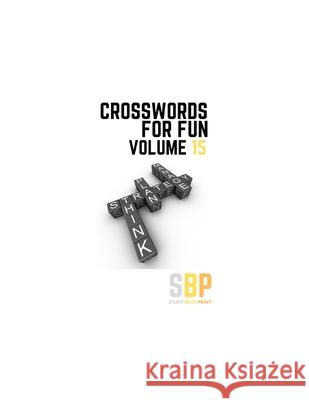 Crosswords For Fun: Volume 15 Study Blue Print   9798552801633 Independently Published - książka