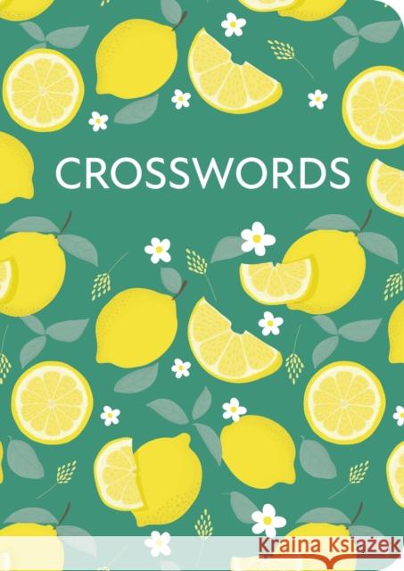 Crosswords: Over 130 Puzzles Eric Saunders 9781398866690 Arcturus Publishing Ltd - książka