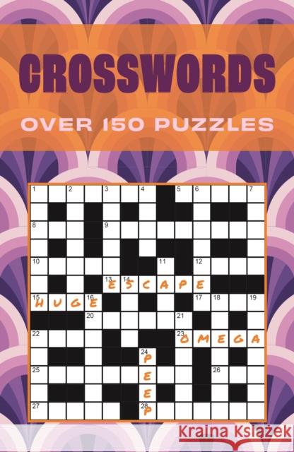 Crosswords: Over 150 Puzzles Eric Saunders 9781398865150 Arcturus Publishing Ltd - książka