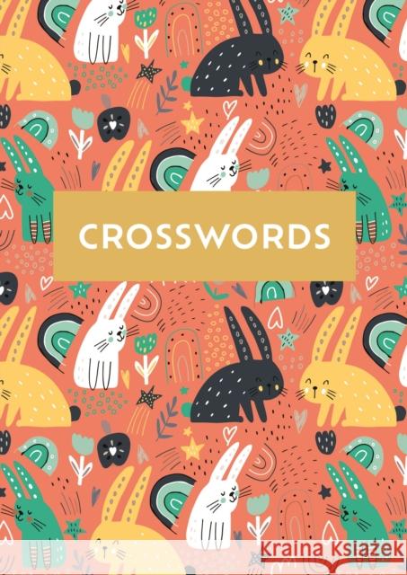 Crosswords: Over 200 puzzles Eric Saunders 9781398831490 Arcturus Publishing Ltd - książka
