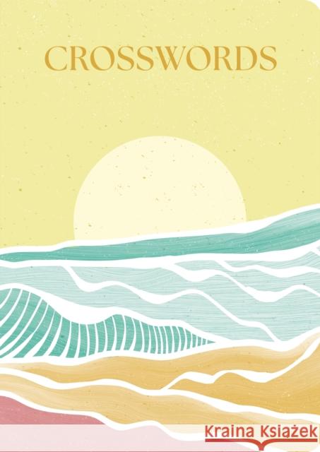 Crosswords: Over 200 Puzzles Eric Saunders 9781398854413 Arcturus Publishing Ltd - książka