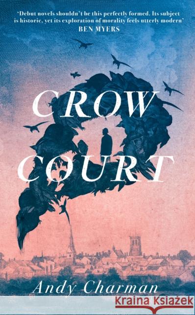 Crow Court Andy Charman 9781783529100 Unbound - książka