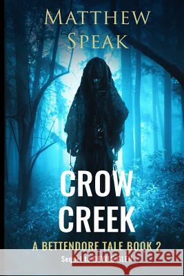 Crow Creek Matthew Speak 9781980851110 Independently Published - książka