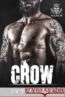 Crow: MC Biker Romance Ivy Black 9798478117405 Independently Published - książka