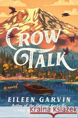 Crow Talk Eileen Garvin 9780593473887 Dutton - książka