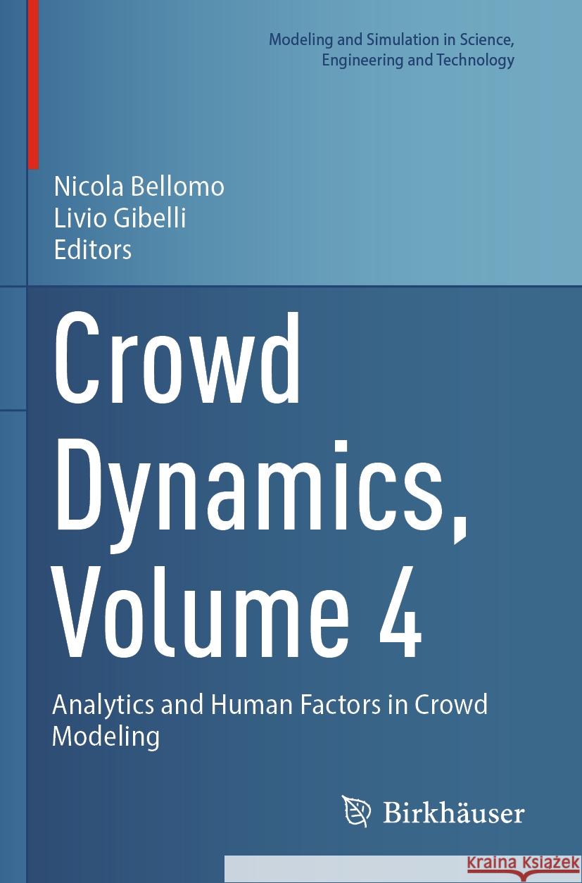 Crowd Dynamics, Volume 4  9783031463617 Springer International Publishing - książka