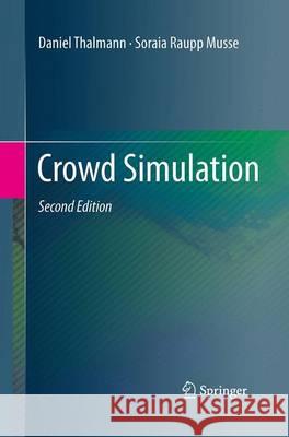 Crowd Simulation Daniel Thalmann Soraia Raupp Musse 9781447168454 Springer - książka