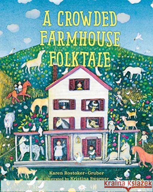 CROWDED FARMHOUSE FOLKTALE KAR ROSTOKER-GRUBER 9780807556924 GLOBAL PUBLISHER SERVICES - książka