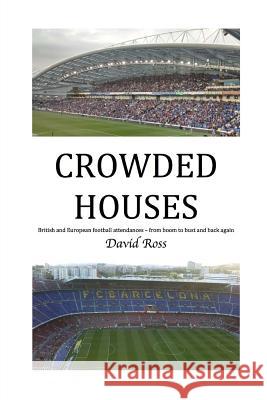 Crowded Houses David Ross 9781326975807 Lulu.com - książka