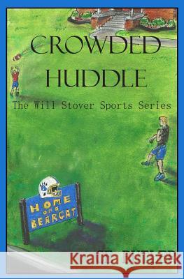 Crowded Huddle Ce Butler Sandi Hildebrand 9781500864132 Createspace - książka