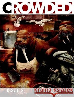 Crowded Magazine 2 (B&W) inwest design   9781291533897 Lulu Press Inc - książka