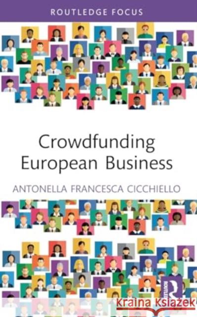 Crowdfunding European Business Antonella Francesca Cicchiello 9781032464008 Routledge - książka