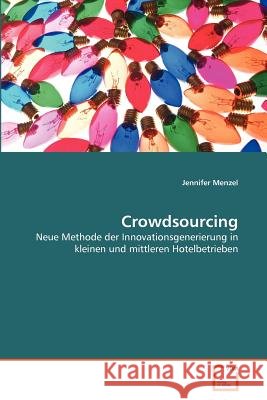 Crowdsourcing Jennifer Menzel 9783639323757 VDM Verlag - książka