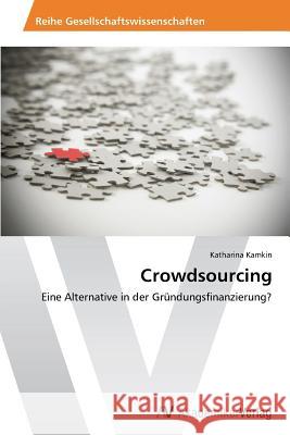 Crowdsourcing Kamkin Katharina 9783639498134 AV Akademikerverlag - książka