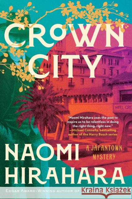 Crown City Naomi Hirahara 9781641296083 Soho Crime - książka