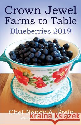 Crown Jewel Farms: Blueberries 2019 Skip Stein Nancy a. Stein 9781091572614 Independently Published - książka