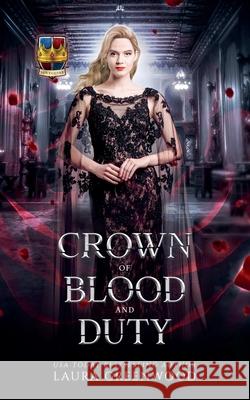 Crown Of Blood And Duty Laura Greenwood 9798224254736 Drowlgon Press - książka