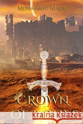 crown of bones: the tale of minisithar Majeed, Mohammed 9798611244999 Independently Published - książka