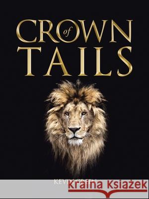 Crown of Tails Kevin Green 9781665507035 AuthorHouse - książka