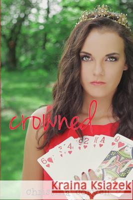 Crowned Christina Coryell 9780692498309 Coryell Publishing - książka