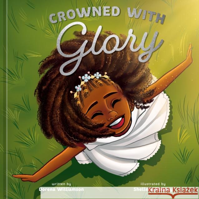 Crowned with Glory Dorena Williamson Shellene Rodney 9780593234402 Waterbrook Press - książka