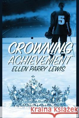 Crowning Achievement Sf Varney Ellen Parr 9781733511810 Metal Lunchbox Publishing - książka