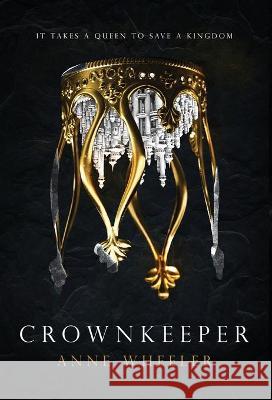 Crownkeeper  9781951910235 Catherine a Wheeler - książka