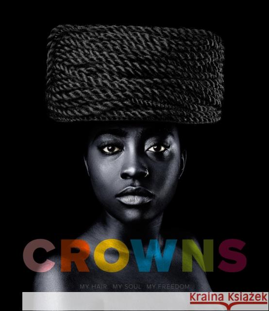 Crowns: My Hair, My Soul, My Freedom  9788857245584 Skira - książka