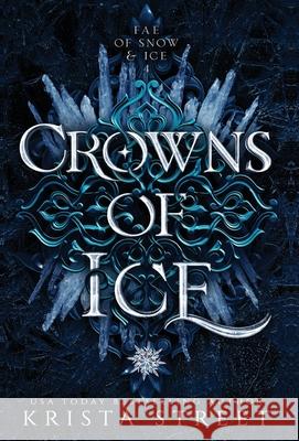 Crowns of Ice Krista Street 9781946884299 Midnight Press - książka