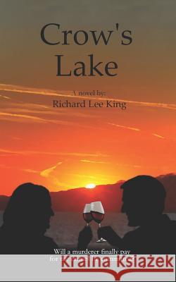 Crow's Lake Donna Hale Chandler Richard Lee King 9781797946078 Independently Published - książka
