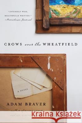 Crows Over the Wheatfield Adam Braver 9780060782337 Harper Perennial - książka