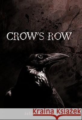 Crow's Row Julie Hockley 9781462003907 iUniverse.com - książka