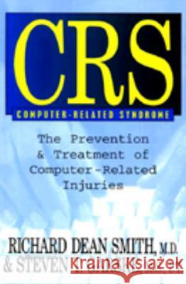 Crs Computerrelated Syndrome: The Preven Smith 9781573921459 Prometheus Books - książka