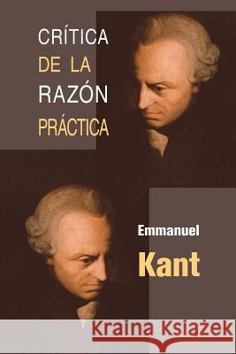 Crítica de la razón práctica Kant, Emmanuel 9781519229243 Createspace - książka