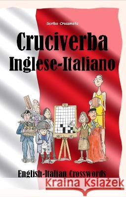 Cruciverba Inglese-Italiano: English-Italian Crosswords Keith Lucas 9798402036086 Scribo Puzzles Publishing Limited - książka