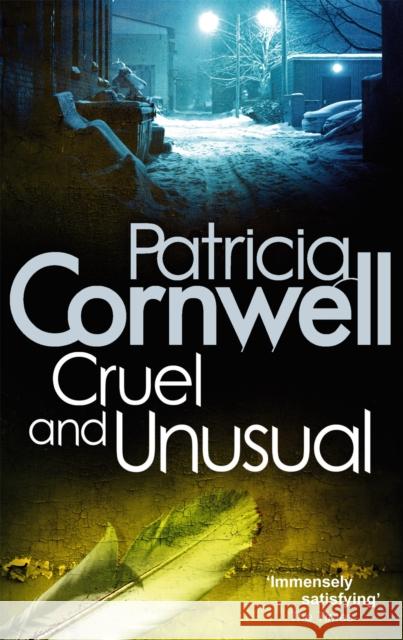 Cruel And Unusual Patricia Cornwell 9780751544534 Little, Brown Book Group - książka