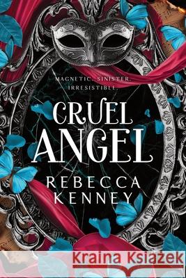 Cruel Angel (Standard Edition) Rebecca Kenney 9781464262050 Sourcebooks Casablanca - książka