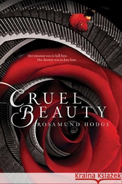 Cruel Beauty Rosamund Hodge 9780062224743 HarperCollins Publishers Inc - książka