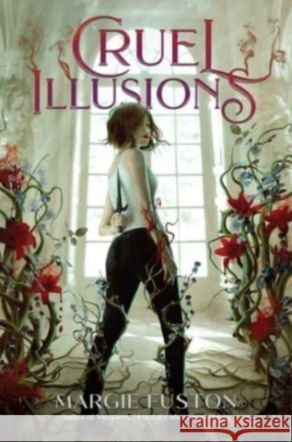 Cruel Illusions Margie Fuston 9781665902113 Margaret K. McElderry Books - książka