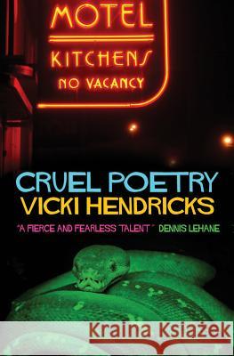 Cruel Poetry Vicki Hendricks 9780990536529 Winona Woods - książka