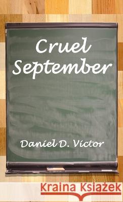 Cruel September Daniel D. Victor 9781804243176 MX Publishing - książka