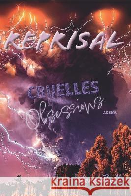 Cruelles Obsessions: Reprisal Lena Thell 9798848917567 Independently Published - książka