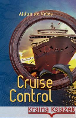 Cruise Control Aidan D 9780978176112 Erser and Pond Publishers Ltd. - książka