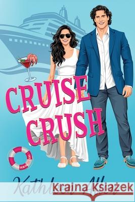 Cruise Crush Kathleen Allen 9781944972509 Warrington Publishing - książka
