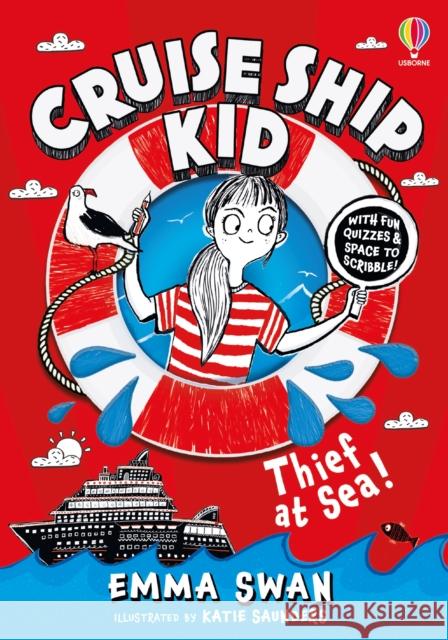 Cruise Ship Kid: Thief At Sea! Emma Swan 9781835409954 Usborne Publishing Ltd - książka