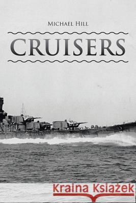 Cruisers Michael Hill 9781524559335 Xlibris - książka
