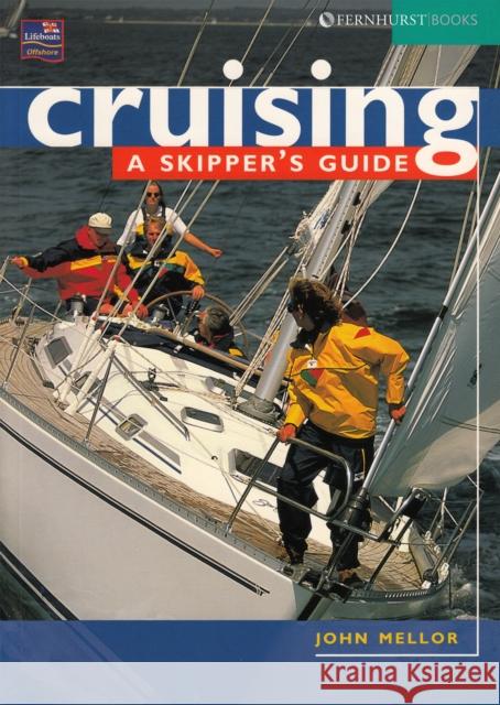 Cruising: A Skipper's Guide John Mellor Fernhurst Books 9781898660668 John Wiley & Sons - książka