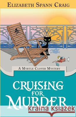 Cruising for Murder Elizabeth Spann Craig 9780996259996 Elizabeth Spann Craig - książka
