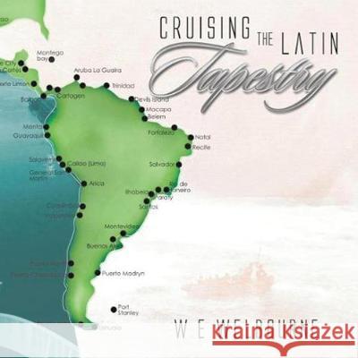Cruising the Latin Tapestry: New Edition W. E. Welbourne 9781645504580 Matchstick Literary - książka
