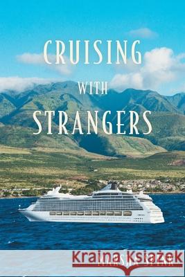 Cruising with Strangers Marsha Spink 9781038332554 FriesenPress - książka